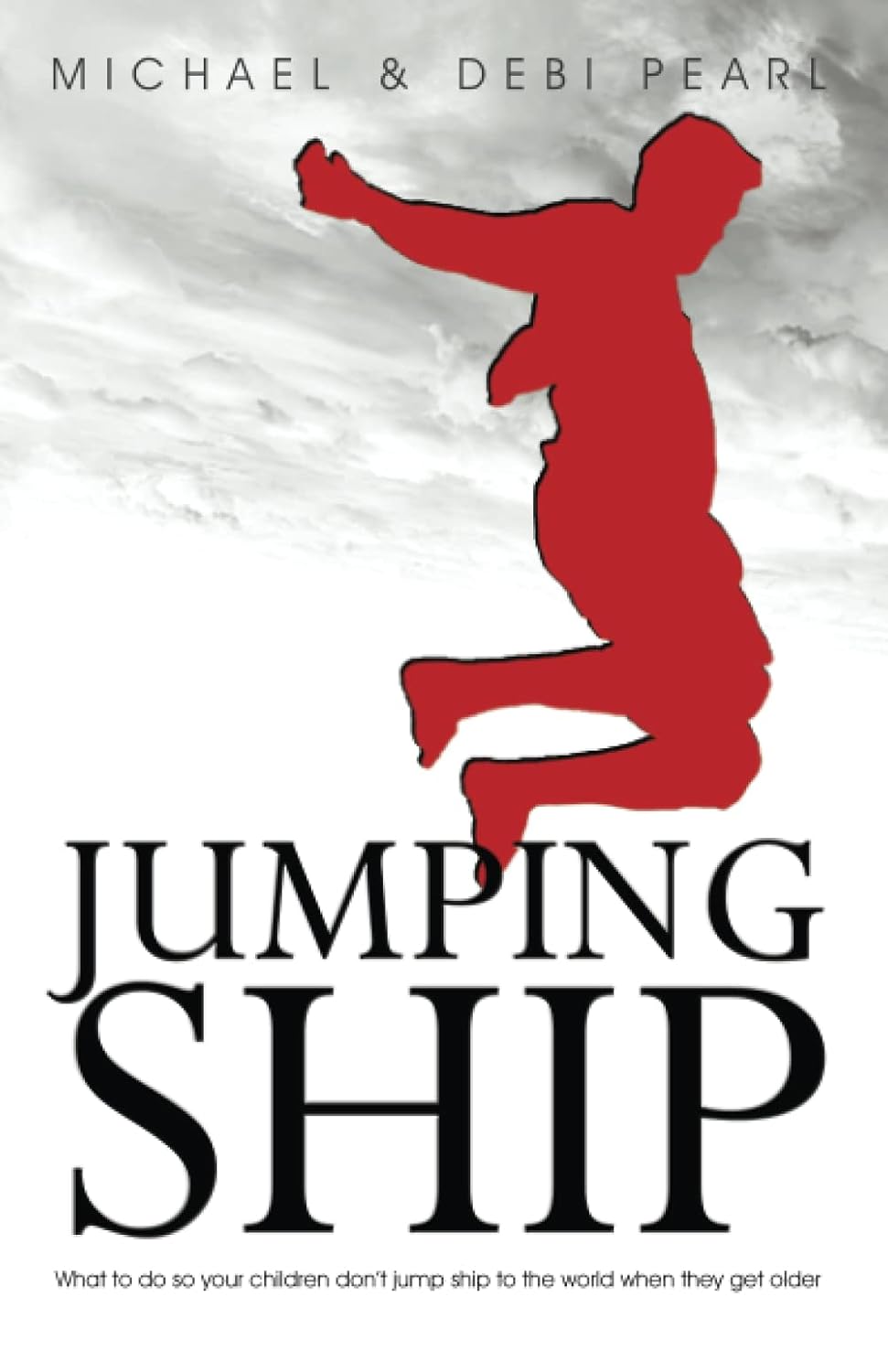 Jumping Ship: What to do so your children don't jump ship to the world when they get older