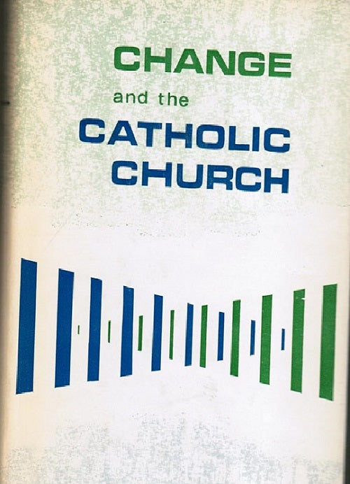 Change and the Catholic Church: An Essay in Sociological Ecclesiology