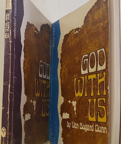 2 Volumes of Foundation of Christian Faith's God With Us Series: 1 Selected Readings to accompany Study Book 2 Study Book w/ VanBogard-Dunn