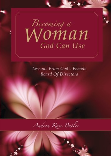 Becoming a Woman God Can Use